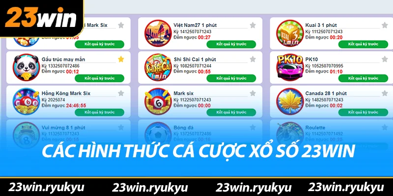 Xổ Số 23win - Cập Nhật Kết Quả Xác Thực, Tỷ Lệ Hấp Dẫn 1:99 Các hình thức cá cược xổ số 23win