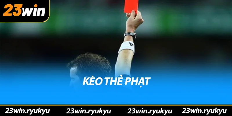 Kèo Thẻ Phạt: Hiểu Rõ Về Quy Định Và Cách Đặt Cược Hiệu Quả kèo thẻ phạt
